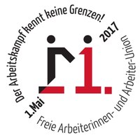 1. Mai 2017: Der Arbeitskampf kennt keine Grenzen!