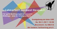 Lohnarbeit verdient Respekt - Tarifvertrag jetzt!