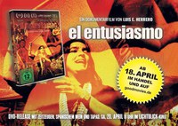 El Entusiasmo - DVD-Release mit Wein, Tapas und Zeitzeugen
