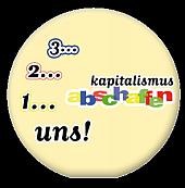 Termine: 3... 2... 1... Uns! Kapitalismus abschaffen!