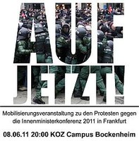 Mi. 8. Juni in Ffm  zentrale Mobilisierungsveranstaltung gegen die IMK