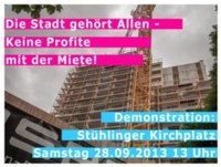 Die Stadt gehört Allen  Keine Profite mit der Miete am 28.09. 2013