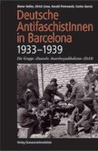 Deutsche AntifaschistInnen in Barcelona (1933-1939)