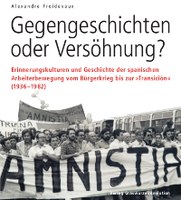 Antifranquistischer Kampf und das Erbe des Bürgerkrieges