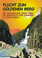 David H.T. Wong: Flucht zum Goldenen Berg